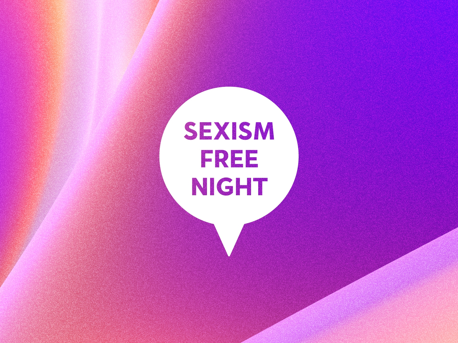 Sexism Free Night Research Report: Sexualised Violence in European Nightlife Environments